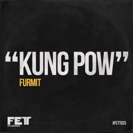 Kung Pow (Original Mix)