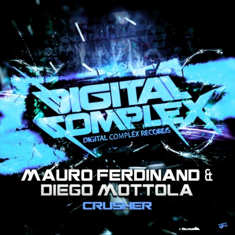 Crusher (Original Mix) ft. Diego Mottola | Boomplay Music