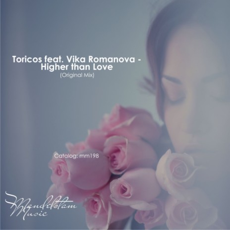 Higher Than Love (Original Mix) ft. Vika Romanova