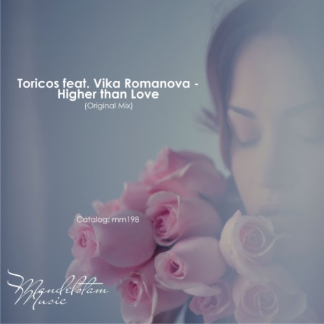 Higher Than Love (Original Mix) ft. Vika Romanova | Boomplay Music