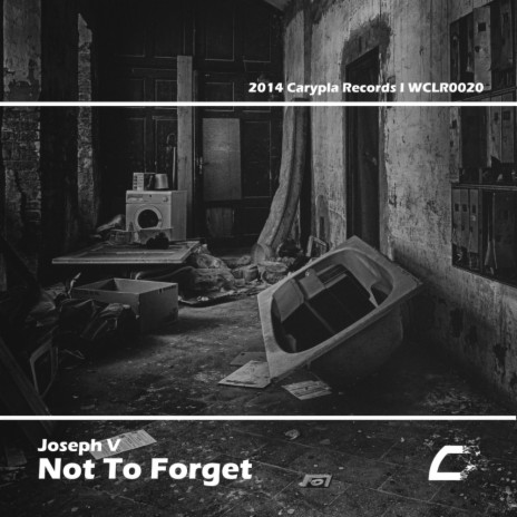 Not To Forget (Original Mix)