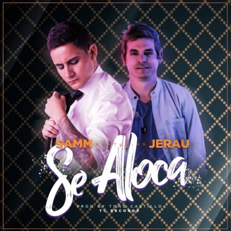 Se Aloca ft. Jerau | Boomplay Music