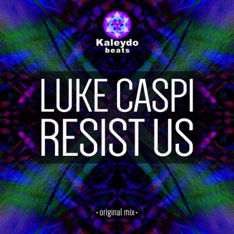 Resist Us (Original Mix)