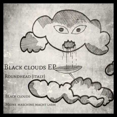 Black Clouds (Original Mix)