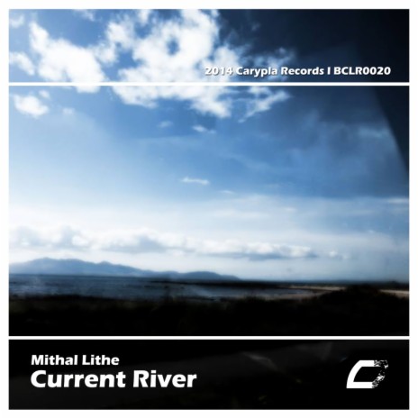 Current River (Original Mix) | Boomplay Music