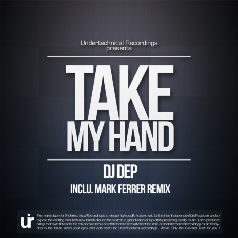 Take My Hand (Original Mix)