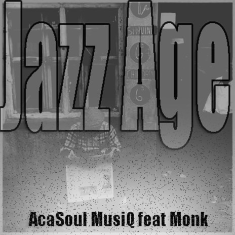 Jazz Age (Original Groove Mix) ft. Monk