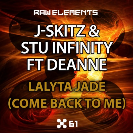 Lalyta Jade (Come Back To Me) (Original Mix) ft. Stu Infinity & Deanne | Boomplay Music