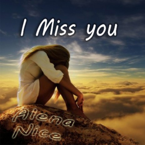 I Miss You (Original Mix)