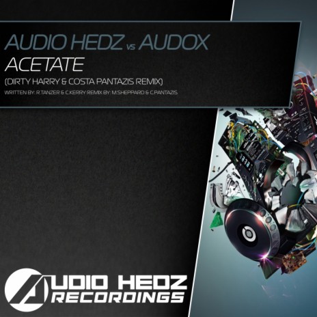 Acetate (Dirty Harry & Costa Pantazis Remix) ft. Audox