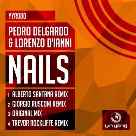 Nails (Trevor Rockliffe Remix) ft. Lorenzo D'Ianni