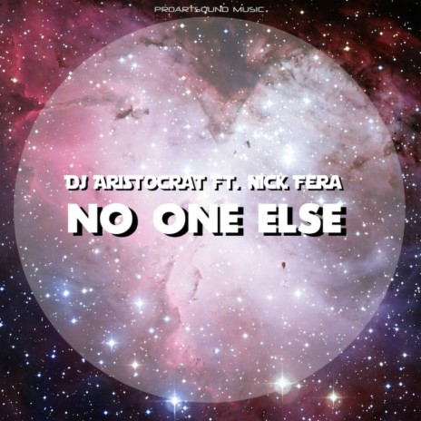 No One Else (Original Mix) ft. Nick Fera | Boomplay Music