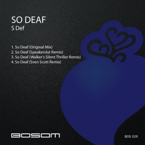 So Deaf (Speakerslut Remix) | Boomplay Music