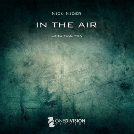 In The Air (Original Mix)