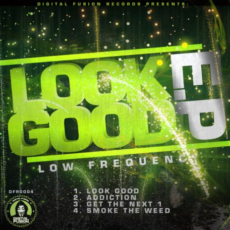 Look Good (Low Frequency Remix)