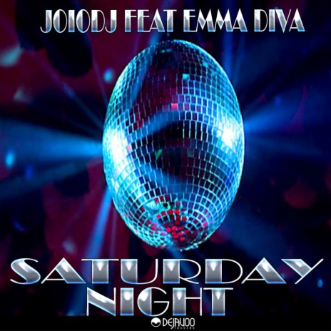 Saturday Night (Original Mix) ft. Emma Diva