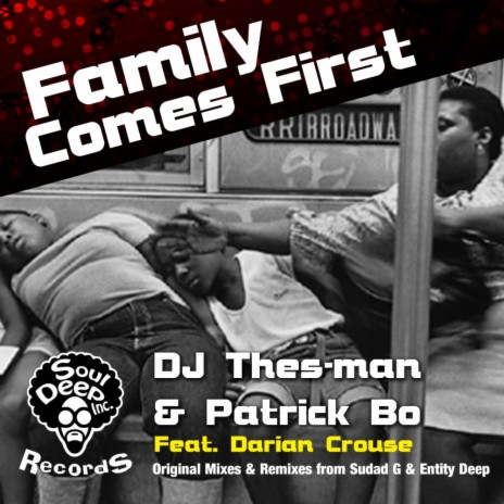 Family Comes First (Original Mix) ft. Patrick Bo & Darian Crouse | Boomplay Music