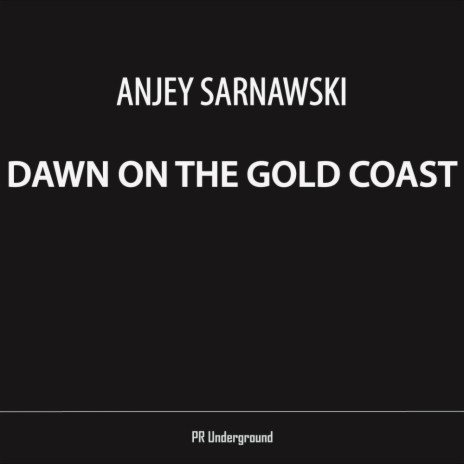 Dawn On The Gold Coast (Original Mix)