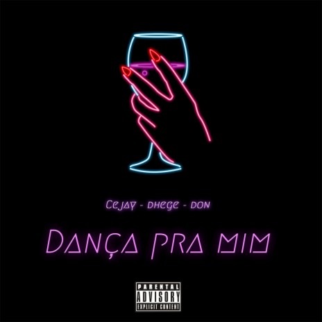 Dança pra Mim ft. Dhege & Don | Boomplay Music