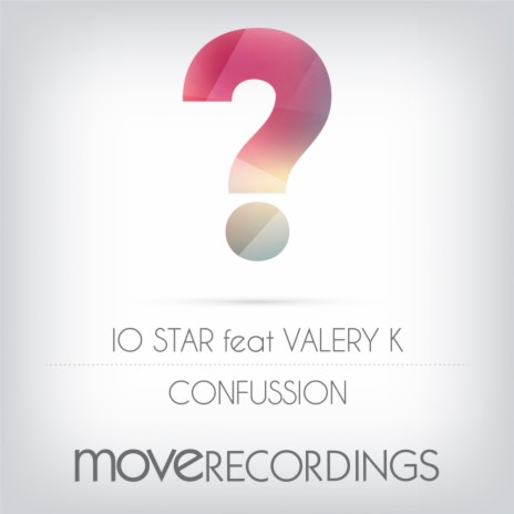 Confussion (Original Mix) ft. Valery K