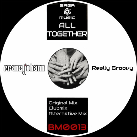 All Together (Really Groovy) (Clubmix)