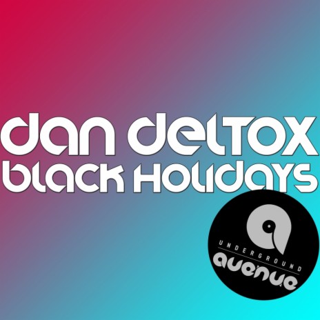 Black Holidays (Original Mix)