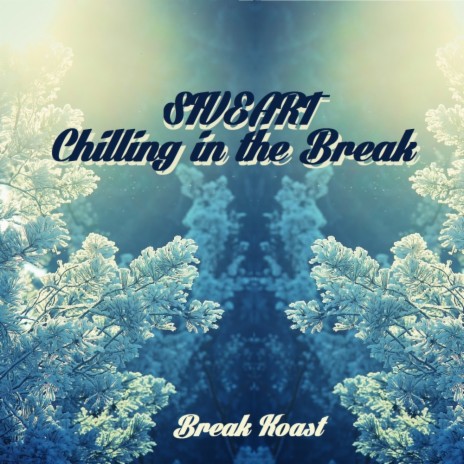 Chilling In The Break (Original Mix)