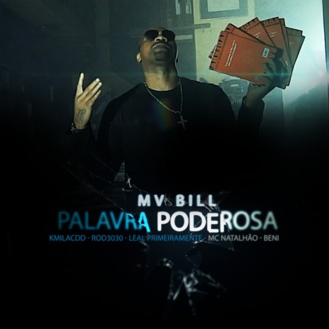 Palavra Poderosa ft. Kmila CDD, Beni KTT, Rod 3030, Leal & MC Natalhão | Boomplay Music