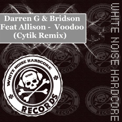 Voodoo (Cytik Remix) ft. Bridson & Allison