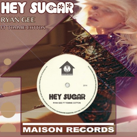 Hey Sugar (Original Mix) ft. Tommie Cotton