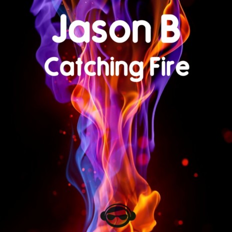 Catching Fire (Original Mix) | Boomplay Music