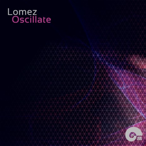 Oscillate (Original Mix)