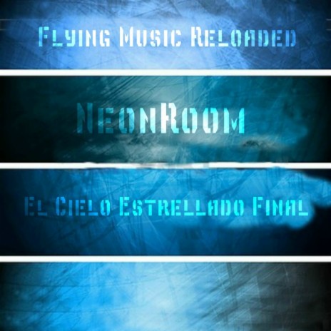 El Cielo Estrellado Final (Original Mix) | Boomplay Music