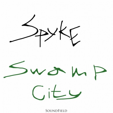 Swamp City (Original Mix)