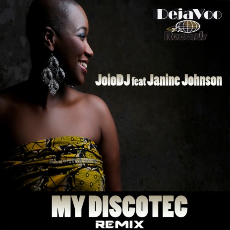My Discotec (Underground Old School Remix) ft. Janine Johnson