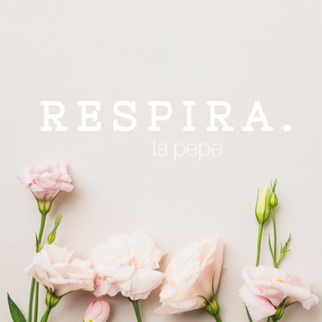 Respira ft. Carope | Boomplay Music