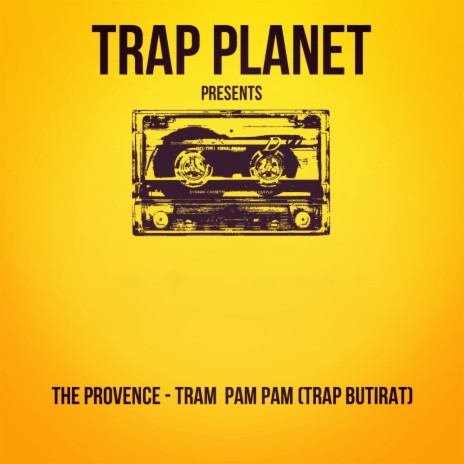 Tram Pam Pam (Trap Butirat) (Original Mix)