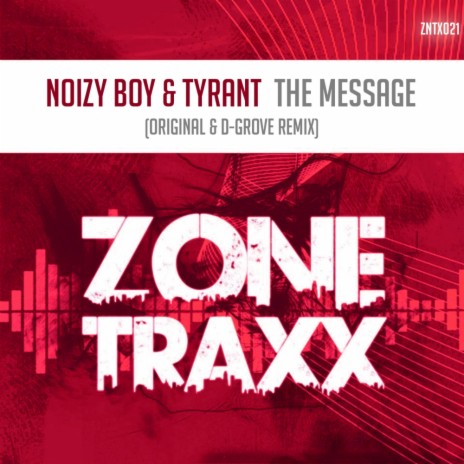 The Message (Original Mix) ft. Tyrant