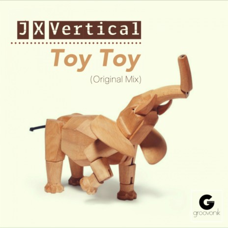 Toy Toy (Original Mix)