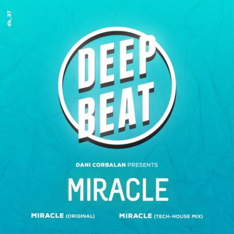 Miracle (Original Mix) | Boomplay Music