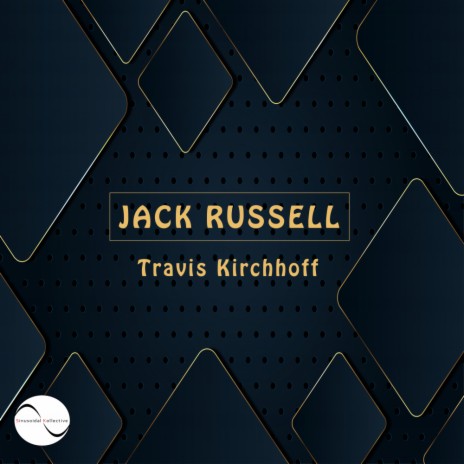 Jack Russell (Original Mix) ft. Travis Kirchhoff