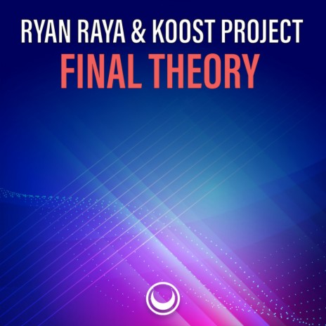 Final Theory (Original Mix) ft. Koost Project