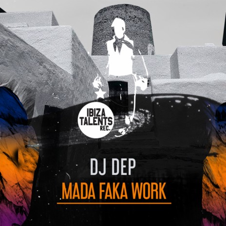 Mada Faka Work (Original Mix)