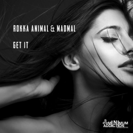 Get It (Original Mix) ft. MadMal