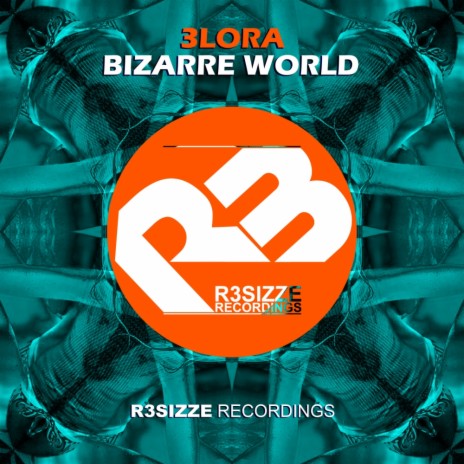 Bizarre World (Original Mix)