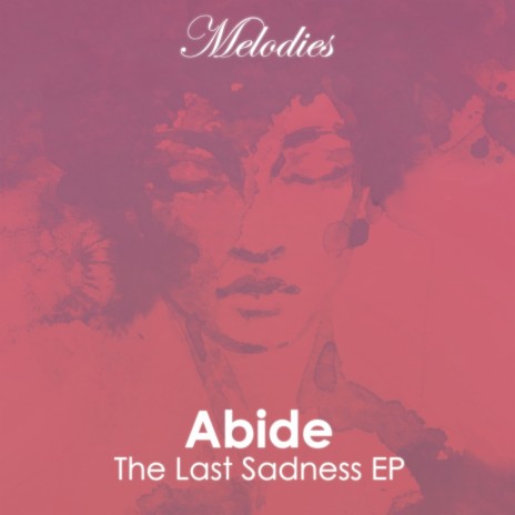The Last Sadness (Original Mix)