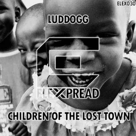 Children of The Lost Town (Original Mix)