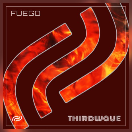 Fuego (Extended Mix) ft. THIRDWAVE | Boomplay Music