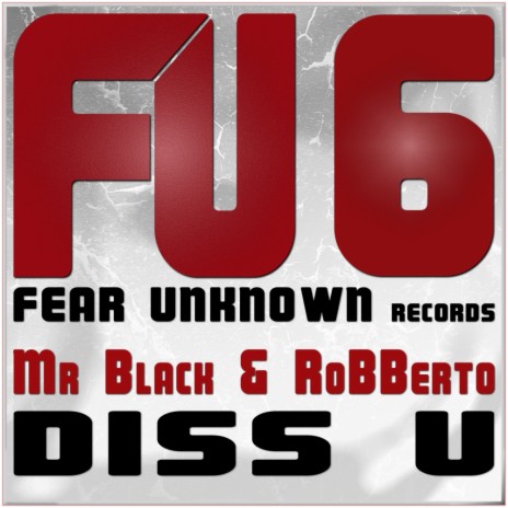 Diss U (Original Mix) ft. Robberto | Boomplay Music