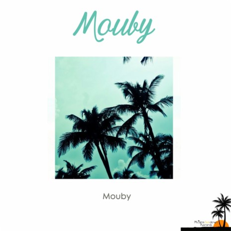 Mouby (Original Mix) | Boomplay Music